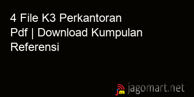 picture 4 File K3 Perkantoran Pdf | Download Kumpulan Referensi