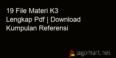 picture 19 File Materi K3 Lengkap Pdf | Download Kumpulan Referensi