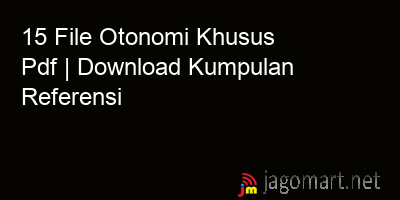 picture 15 File Otonomi Khusus Pdf | Download Kumpulan Referensi