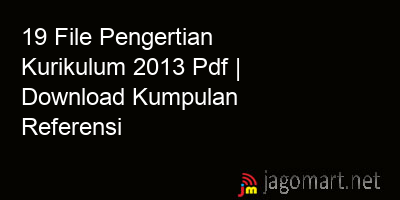 picture_19 File Pengertian Kurikulum 2013 Pdf | Download Kumpulan Referensi