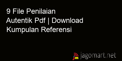 picture 9 File Penilaian Autentik Pdf | Download Kumpulan Referensi
