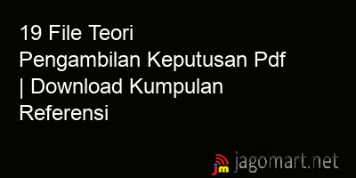 picture 19 File Teori Pengambilan Keputusan Pdf | Download Kumpulan Referensi
