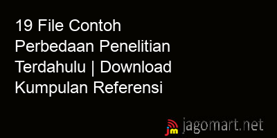 picture 19 File Contoh Perbedaan Penelitian Terdahulu | Download Kumpulan Referensi