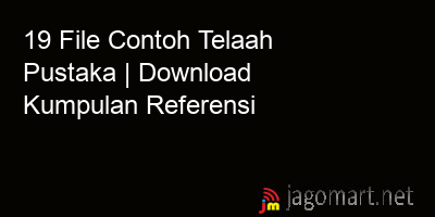 picture 19 File Contoh Telaah Pustaka | Download Kumpulan Referensi