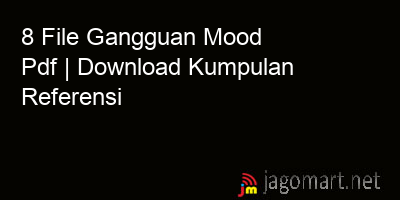 picture 8 File Gangguan Mood Pdf | Download Kumpulan Referensi