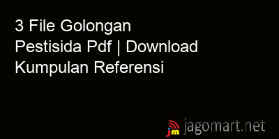 picture 3 File Golongan Pestisida Pdf | Download Kumpulan Referensi