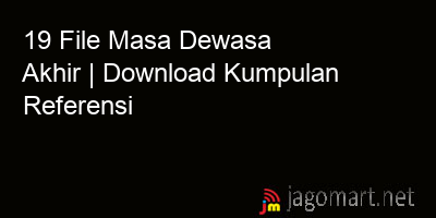 picture 19 File Masa Dewasa Akhir | Download Kumpulan Referensi