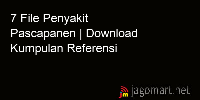 picture 7 File Penyakit Pascapanen | Download Kumpulan Referensi
