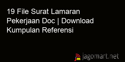 picture 19 File Surat Lamaran Pekerjaan Doc | Download Kumpulan Referensi