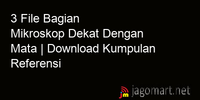 picture 3 File Bagian Mikroskop Dekat Dengan Mata | Download Kumpulan Referensi