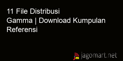 picture 11 File Distribusi Gamma | Download Kumpulan Referensi