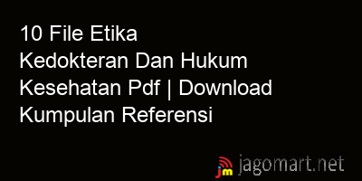 picture 10 File Etika Kedokteran Dan Hukum Kesehatan Pdf | Download Kumpulan Referensi