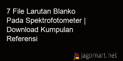 picture 7 File Larutan Blanko Pada Spektrofotometer | Download Kumpulan Referensi