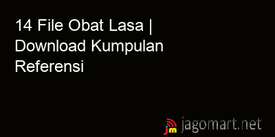 picture 14 File Obat Lasa | Download Kumpulan Referensi