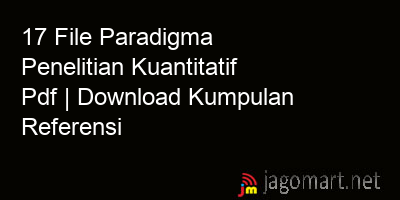 picture 17 File Paradigma Penelitian Kuantitatif Pdf | Download Kumpulan Referensi
