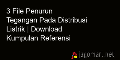 picture 3 File Penurun Tegangan Pada Distribusi Listrik | Download Kumpulan Referensi