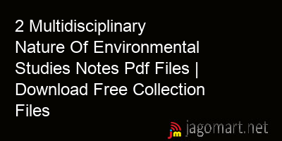 picture 2 Multidisciplinary Nature Of Environmental Studies Notes Pdf Files | Download Free Collection Files