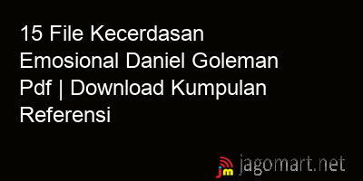 picture 15 File Kecerdasan Emosional Daniel Goleman Pdf | Download Kumpulan Referensi