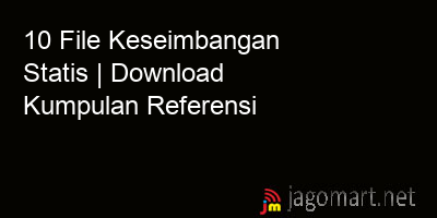 picture 10 File Keseimbangan Statis | Download Kumpulan Referensi