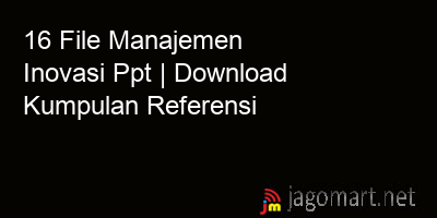 picture 16 File Manajemen Inovasi Ppt | Download Kumpulan Referensi