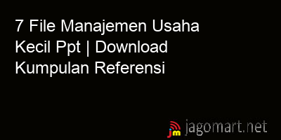 picture 7 File Manajemen Usaha Kecil Ppt | Download Kumpulan Referensi