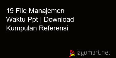 picture_19 File Manajemen Waktu Ppt | Download Kumpulan Referensi