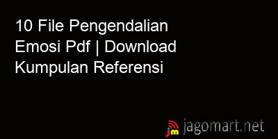 picture 10 File Pengendalian Emosi Pdf | Download Kumpulan Referensi