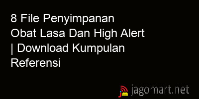 picture 8 File Penyimpanan Obat Lasa Dan High Alert | Download Kumpulan Referensi