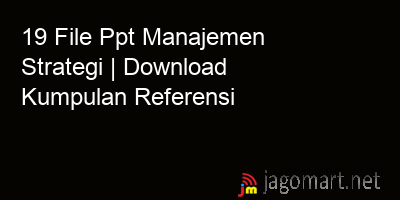 picture 19 File Ppt Manajemen Strategi | Download Kumpulan Referensi