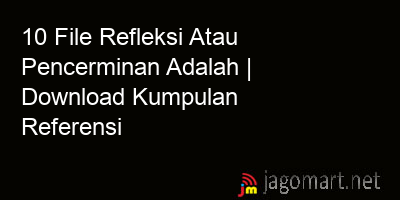 picture 10 File Refleksi Atau Pencerminan Adalah | Download Kumpulan Referensi
