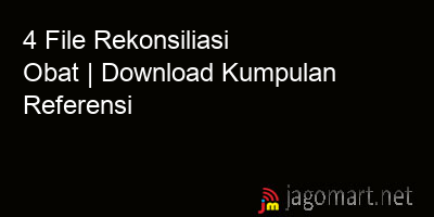 picture 4 File Rekonsiliasi Obat | Download Kumpulan Referensi
