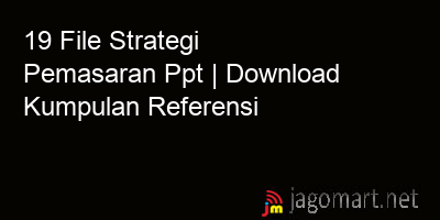 picture 19 File Strategi Pemasaran Ppt | Download Kumpulan Referensi