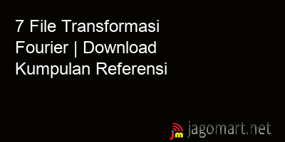 picture 7 File Transformasi Fourier | Download Kumpulan Referensi