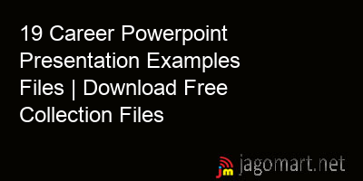 picture 19 Career Powerpoint Presentation Examples Files | Download Free Collection Files
