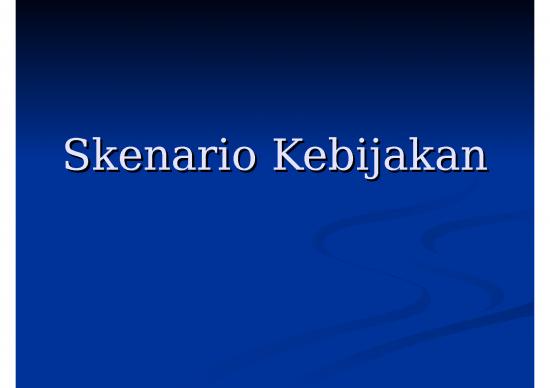 picture_Kebijakan Ppt 64794 | 07 Skenario Kebijakan