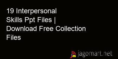 picture 19 Interpersonal Skills Ppt Files | Download Free Collection Files