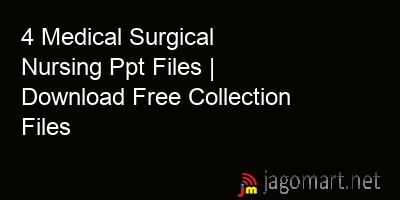 picture 4 Medical Surgical Nursing Ppt Files | Download Free Collection Files