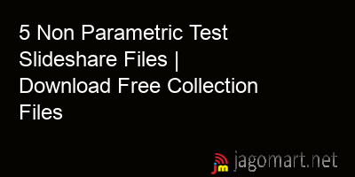 picture 5 Non Parametric Test Slideshare Files | Download Free Collection Files