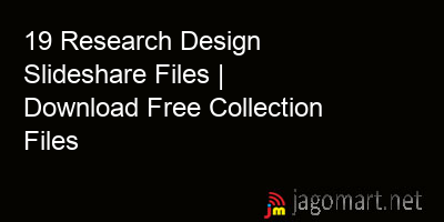 picture 19 Research Design Slideshare Files | Download Free Collection Files