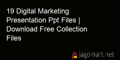 picture 19 Digital Marketing Presentation Ppt Files | Download Free Collection Files