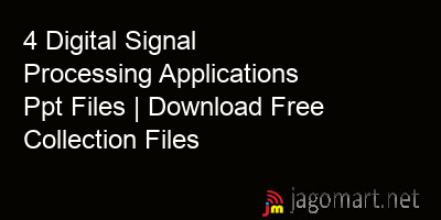 picture 4 Digital Signal Processing Applications Ppt Files | Download Free Collection Files