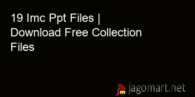 picture 19 Imc Ppt Files | Download Free Collection Files