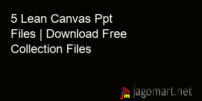 picture 5 Lean Canvas Ppt Files | Download Free Collection Files