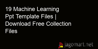 picture 19 Machine Learning Ppt Template Files | Download Free Collection Files