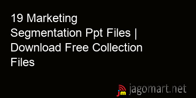 picture 19 Marketing Segmentation Ppt Files | Download Free Collection Files