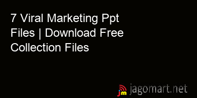 picture 7 Viral Marketing Ppt Files | Download Free Collection Files