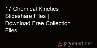picture 17 Chemical Kinetics Slideshare Files | Download Free Collection Files