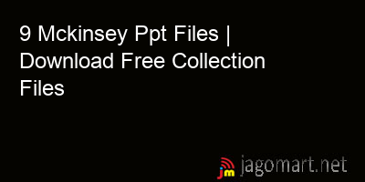 picture 9 Mckinsey Ppt Files | Download Free Collection Files