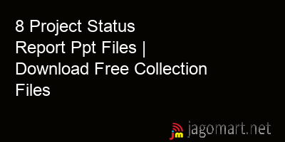 picture 8 Project Status Report Ppt Files | Download Free Collection Files