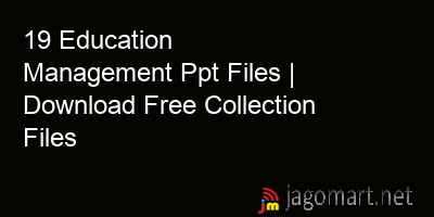 picture 19 Education Management Ppt Files | Download Free Collection Files